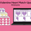 Valentine Heart Match Ups – Antonyms