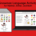 Snowman Language Activity For Neither, Either, And Both
