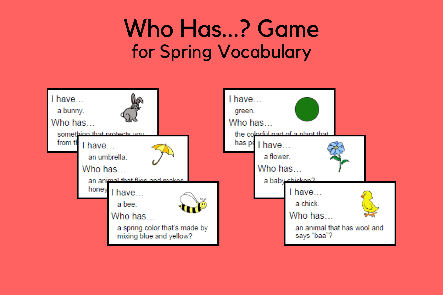 Who Has…? Game Cards for Spring Vocabulary