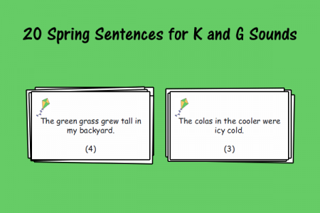 20 Spring Sentences for K and G Sounds