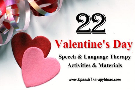 22 Valentine's Day Speech and Language Therapy Activities and Materials