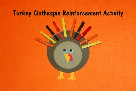 Turkey Clothespin Reinforcement Activity