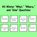 Winter “What,” “Where,” And “How” Questions