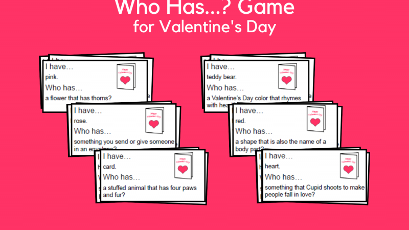 Who Has…? Game For Valentine’s Day