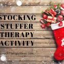 Stocking Stuffer Therapy Activity