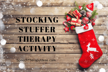 Stocking Stuffer Therapy Activity