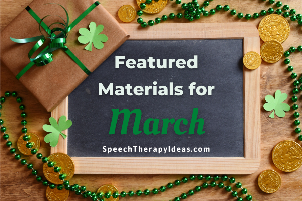Featured Materials For March