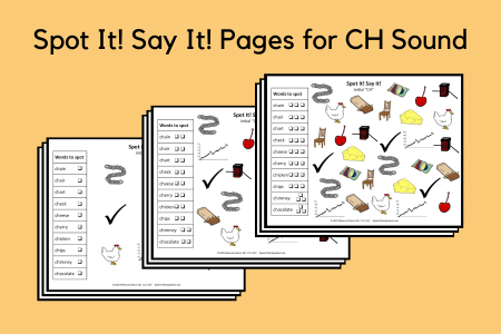 Spot It! Say It! Pages for CH Sound