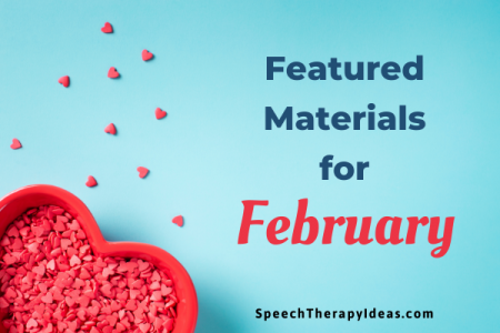 Featured Materials for February