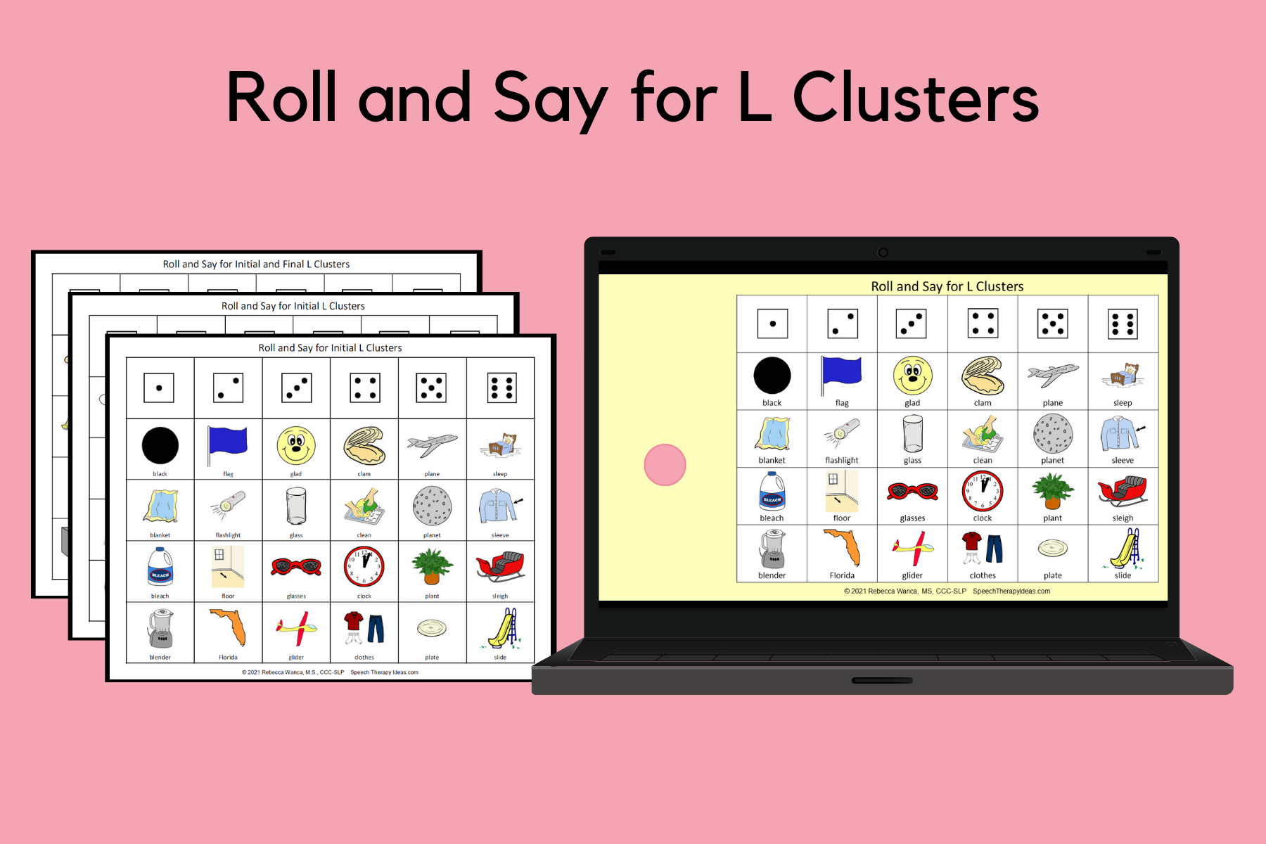 Roll And Say For L Clusters