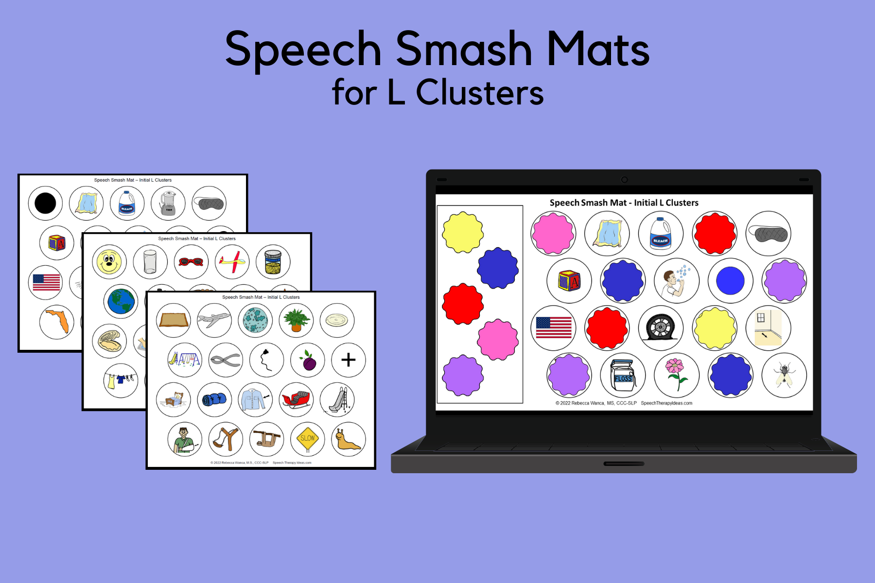Speech Smash Mats for L Clusters