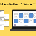 Would You Rather…? Winter Theme