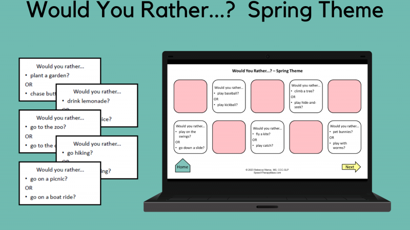 Would You Rather…? Spring Theme