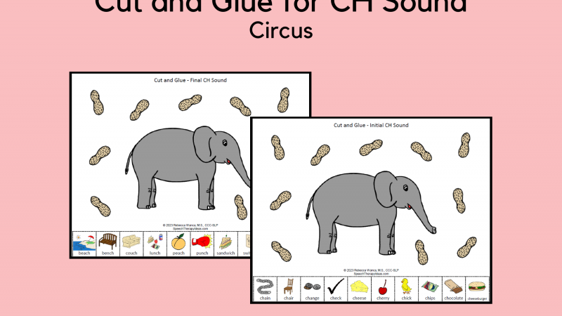Cut And Glue For CH Sound – Circus