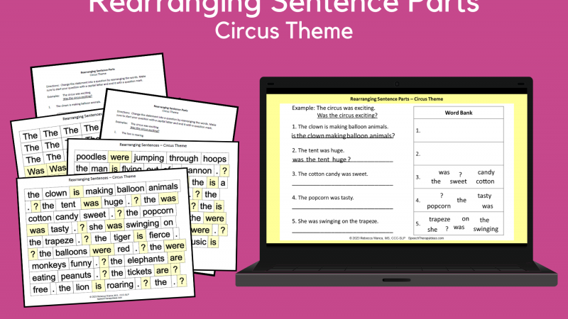 Rearranging Sentence Parts – Circus Theme