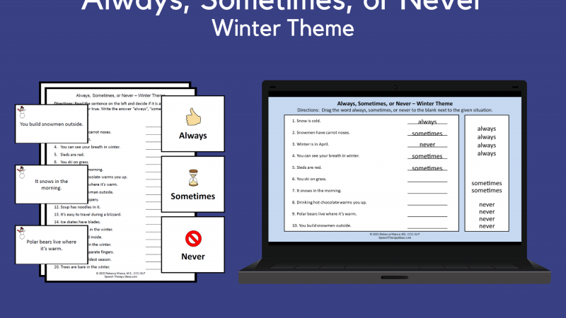 Always, Sometimes, Or Never – Winter Theme